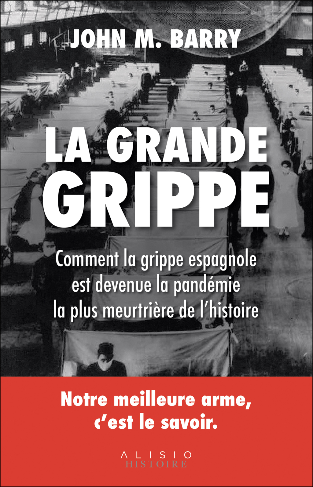 La grande grippe : comment la grippe espagnole est devenue la pandémie la plus meurtrière de l’hi…