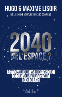 Cover image: 2040 : Tous dans l'espace ? 9782379351297