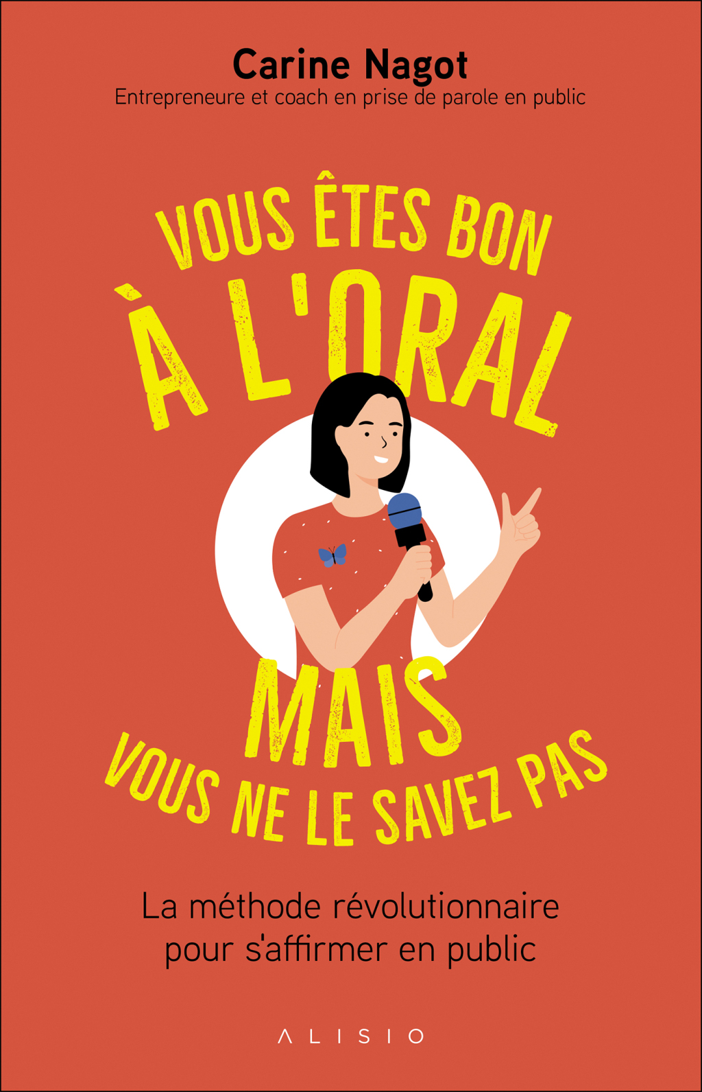 Vous &ecirc;tes bon &agrave; loral mais vous ne le savez pas  eBook