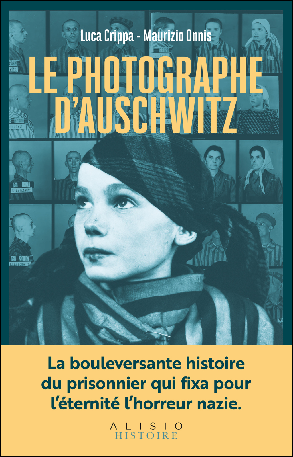 Le Photographe d’Auschwitz 1st Edition