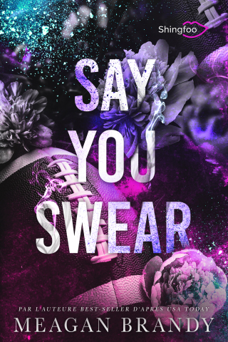 Cover image: Say You Swear 9782379872815