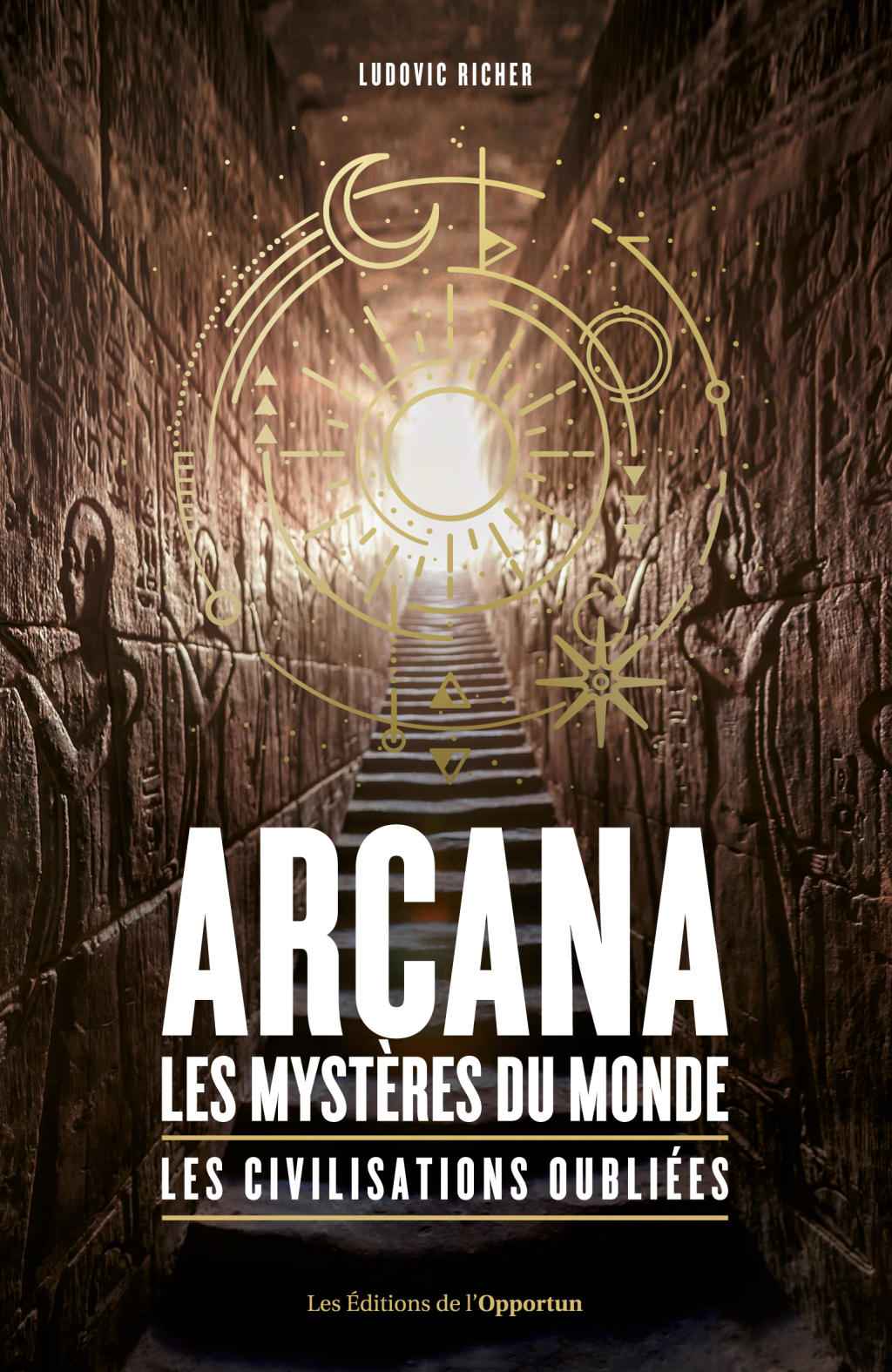 Arcana : les mystères du monde – Les civilisations oubliées