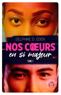 Cover image: Nos coeurs en si majeur - Tome 1 9782380154542