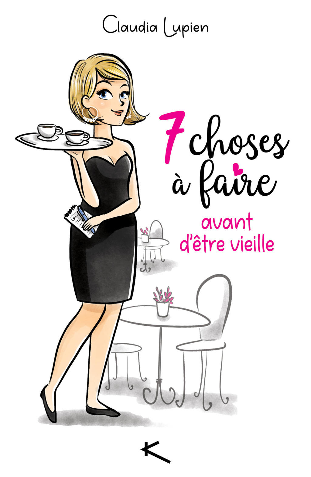 7 choses à faire avant d’être vieille