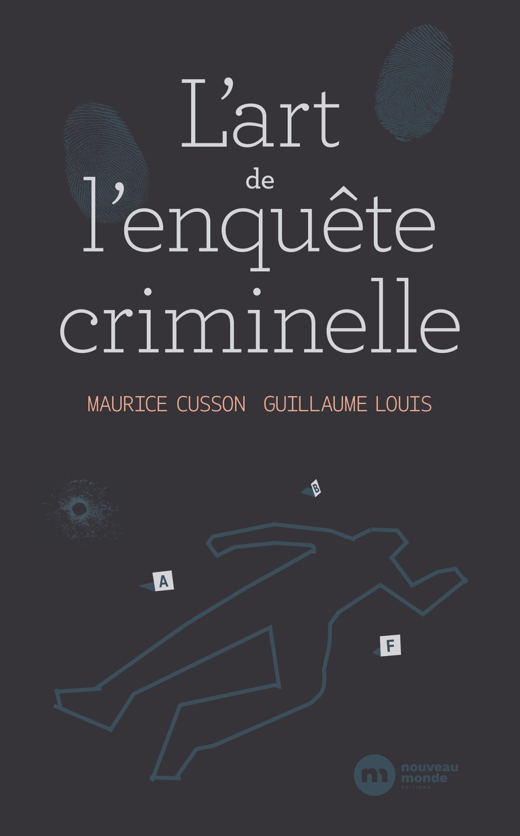 L’Art de l’enquête criminelle