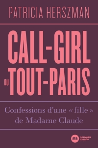 Cover image: Call-girl du Tout-Paris 9782380941883