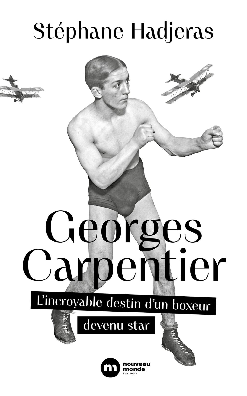 Georges Carpentier L’incroyable destin d’un boxeur devenu star