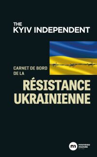 Cover image: Carnet de bord de la résistance ukrainienne 9782380943276