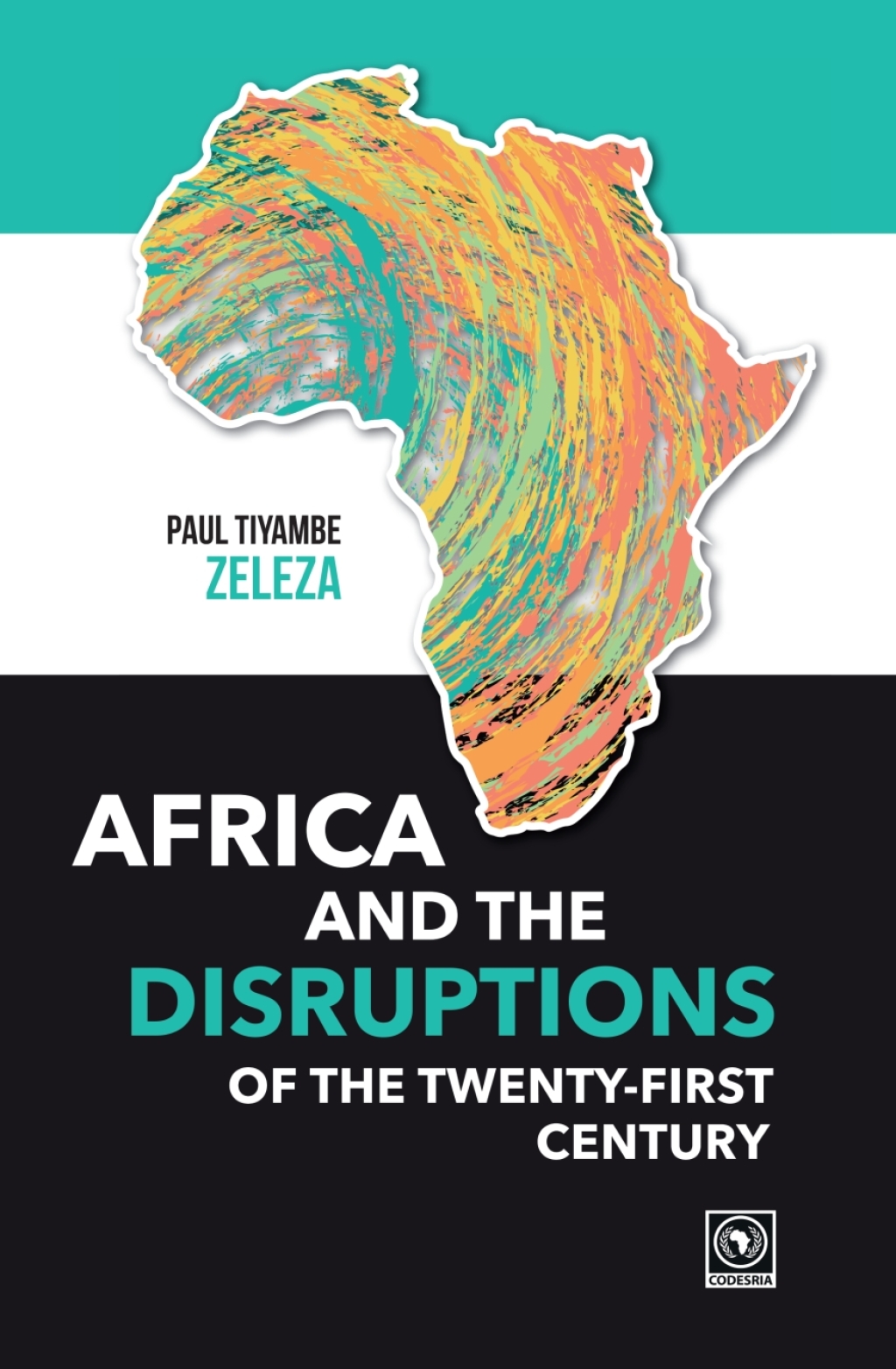Africa and the Disruptions of the Twenty-first Century
