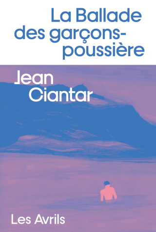 Cover image: La Ballade des garçons-poussière 9782383110392