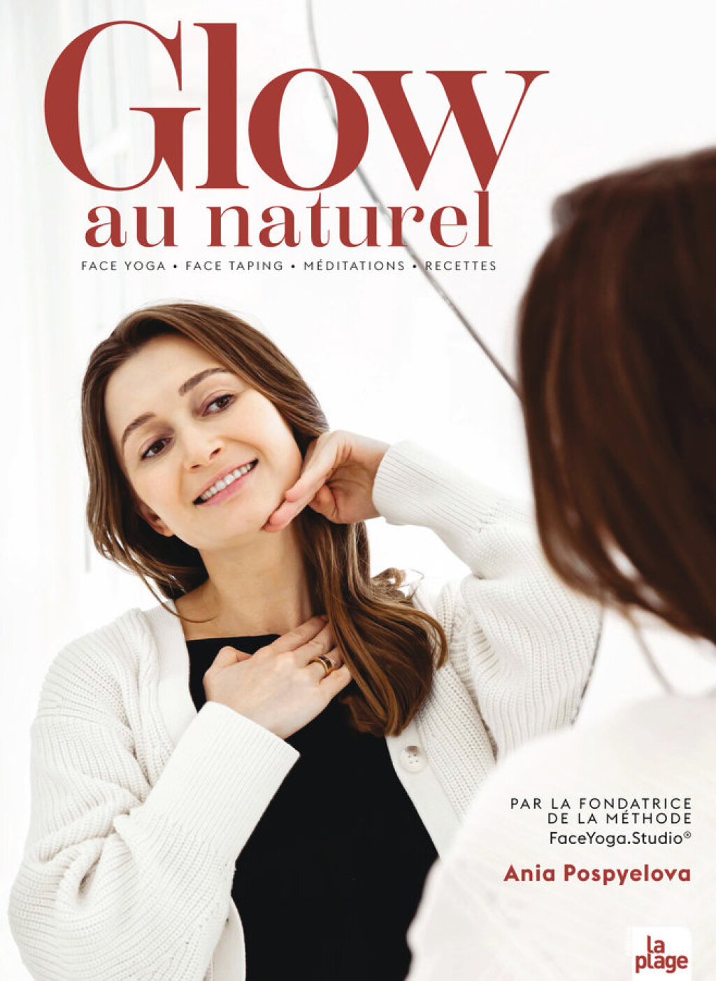 Glow au naturel Face Yoga – Face Taping – Méditations – Recettes
