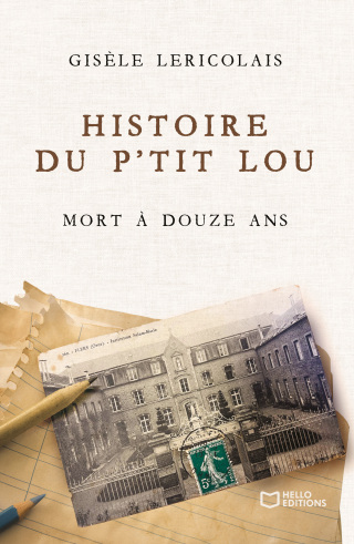 Cover image: Histoire du p'tit Lou mort à douze ans 9782386274183