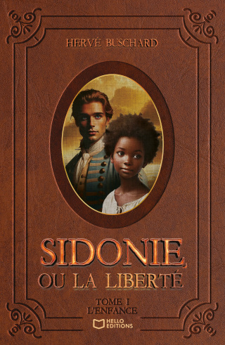 Cover image: Sidonie, ou la liberté - Tome I : L'Enfance 9782386274282