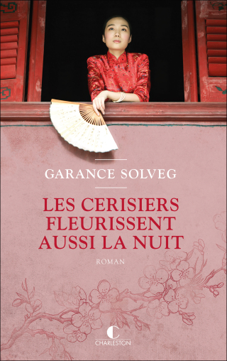 Cover image: Les cerisiers fleurissent aussi la nuit 9782385293000