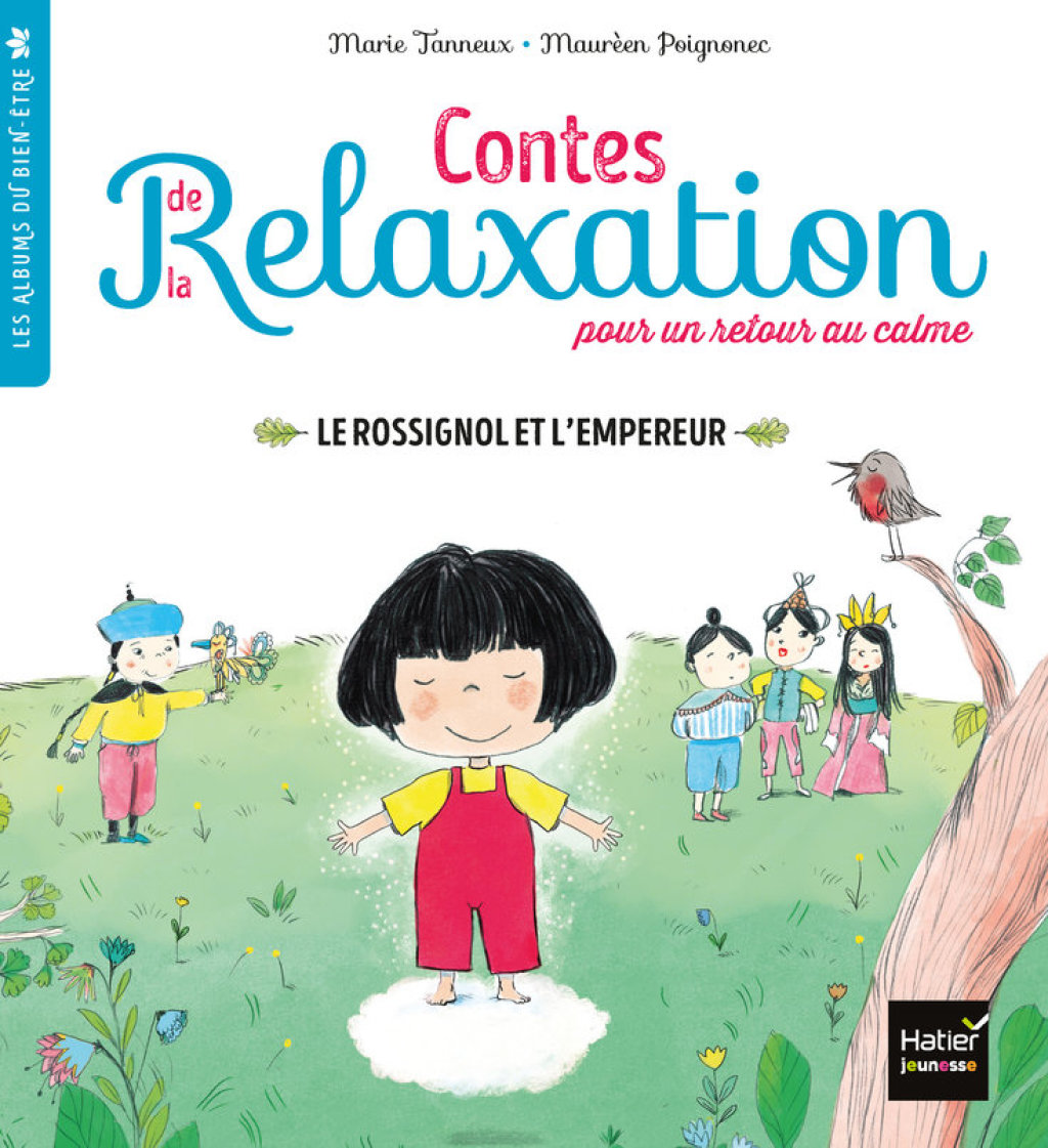 Contes de la relaxation – Le Rossignol et l’Empereur