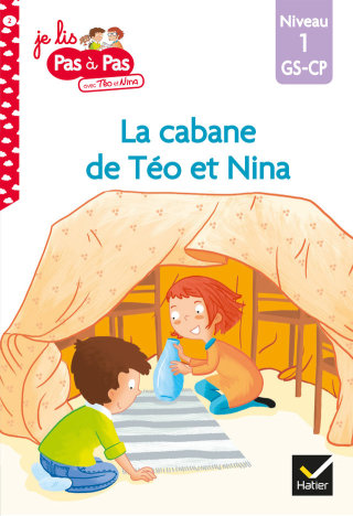 Cover image: Téo et Nina GS CP Niveau 1 - La cabane de Téo et Nina 9782401051614