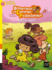Cover image: Bienvenue en caverne préhistorique - Vive le sport ! GS/CP 5/6 ans 9782401055957