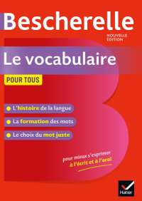 Cover image: Bescherelle Le vocabulaire pour tous 9782401052550