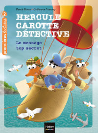 Cover image: Hercule Carotte - Le message top secret CP/CE1 6/7 ans 9782401062047