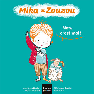 Cover image: Mika et Zouzou - Non c'est moi ! 0/3 ans 9782401033078