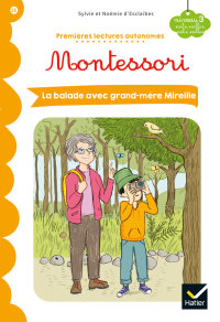 Cover image: Premières lectures autonomes Montessori Niveau 3 - La Balade avec grand-mère Mireille 9782401063334