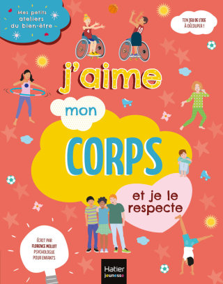Cover image: Mes petits ateliers du bien-être - J'aime mon corps et je le respecte 9782401076426