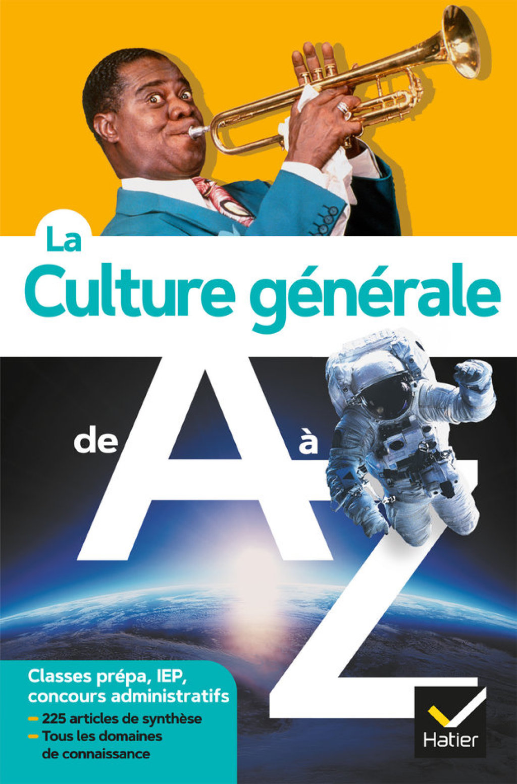 La culture générale de A à Z (nouvelle édition) classes prépa, IEP, concours administratifs…