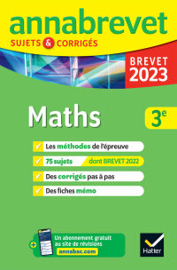 Cover image: Annales du brevet Annabrevet 2023 Maths 3e 9782401086654