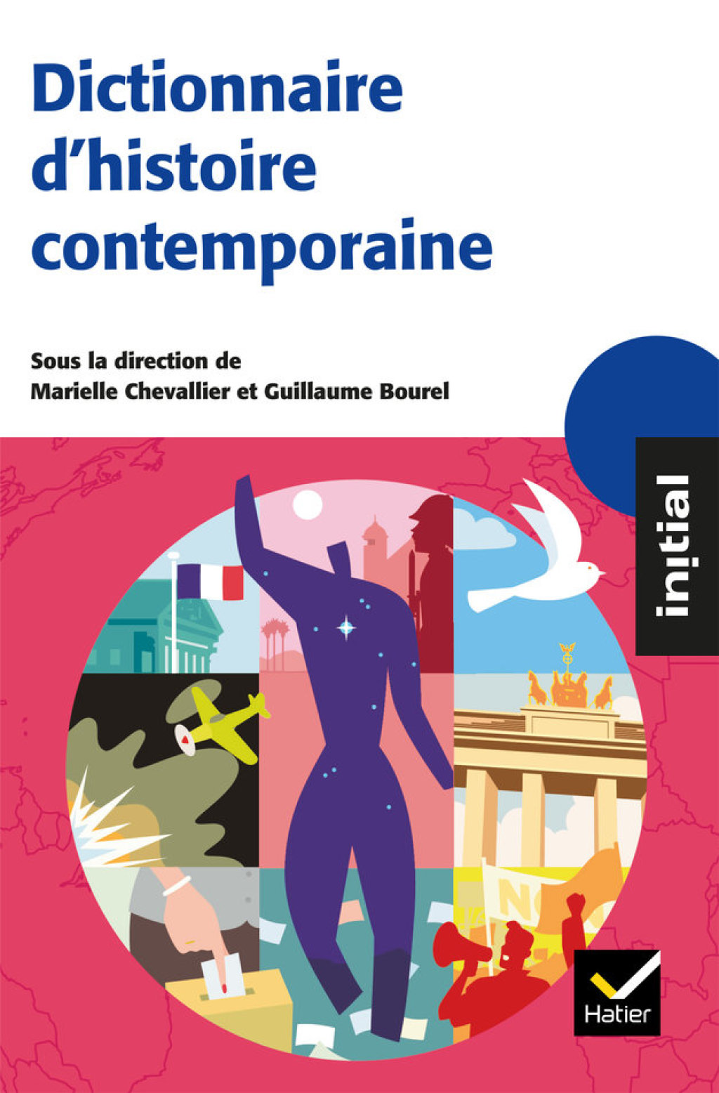 Initial – Dictionnaire d’Histoire contemporaine