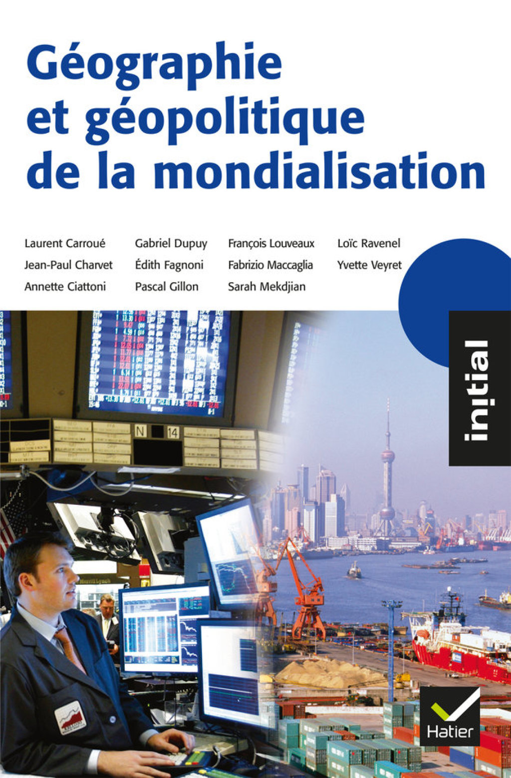 Initial – Géographie et géopolitique de la mondialisation