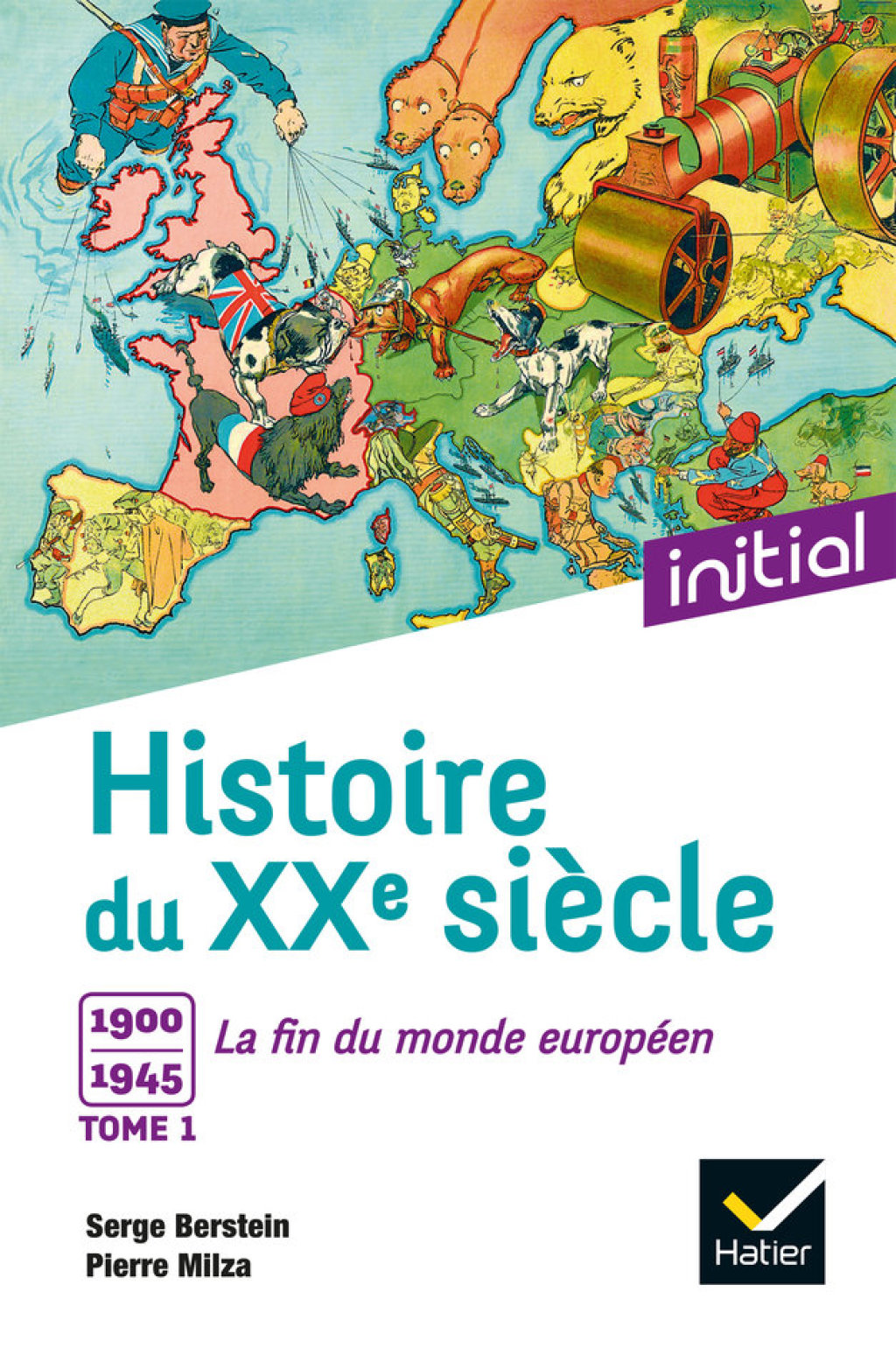 Initial – Histoire du XXe siècle tome 1