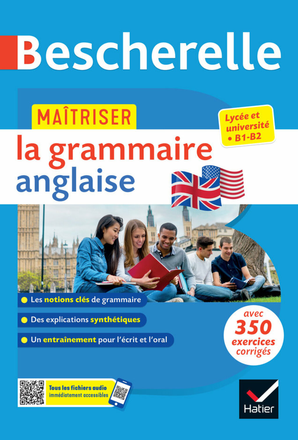 Bescherelle – Maîtriser la grammaire anglaise (grammaire & exercices) lycée, classes préparatoires et université (B1-B2)