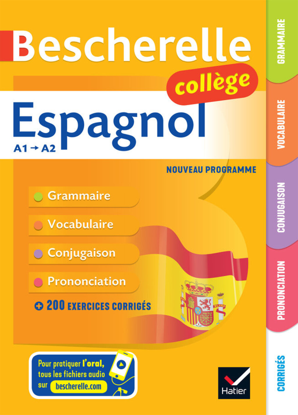 Bescherelle collège – Espagnol  (6e, 5e, 4e, 3e) grammaire, conjugaison, vocabulaire, prononciation (A1-A2)