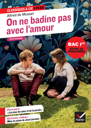 Cover image: On ne badine pas avec l'amour (oeuvre au programme du Bac de français 2026, 1re générale & techno) 9782401105423
