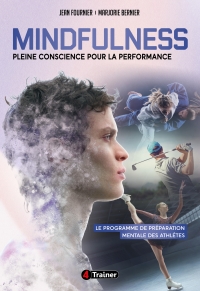 Cover image: Mindfulness : Pleine Conscience pour la Performance 9782492430787