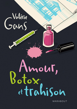 Cover image: Amour, botox et trahison 9782501068444