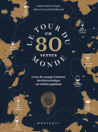 Cover image: Le tour du monde en 80 verres 9782501142250