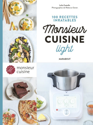 Cover image: 100 recettes inratables Monsieur Cuisine - Light 9782501154468