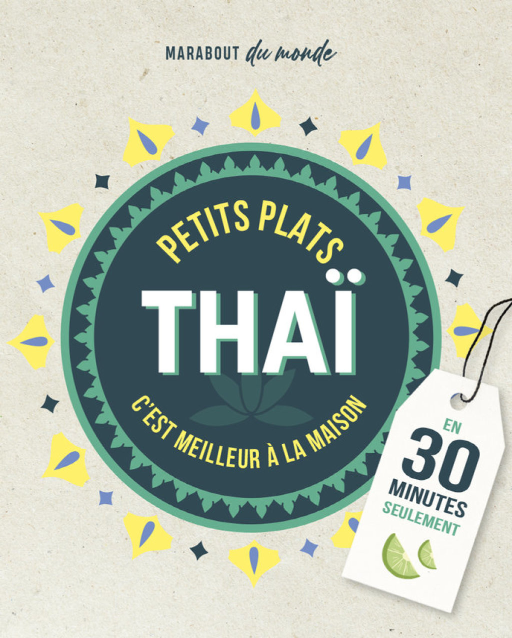 Petits plats Tha&iuml; en 30 minutes eBook