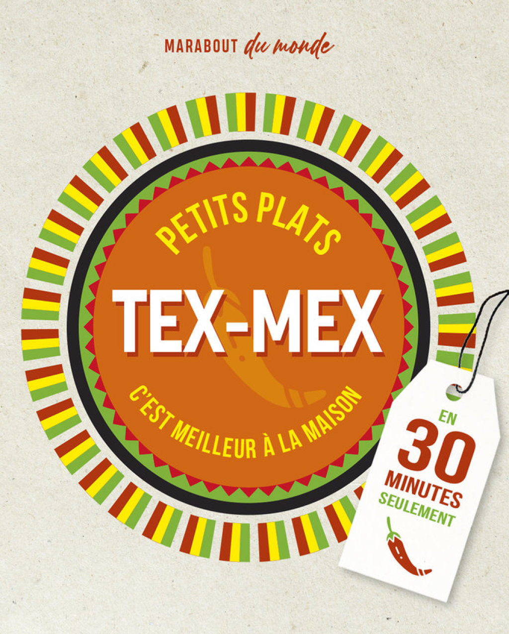 Petits plats TexMex en 30 minutes eBook