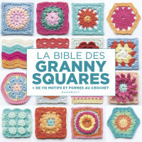 Cover image: La bible des Granny squares 9782501168823