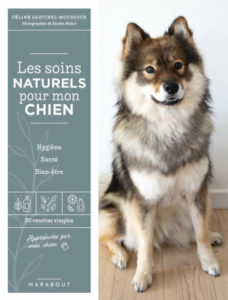 Cover image: Les soins naturels pour mon chien 9782501168809