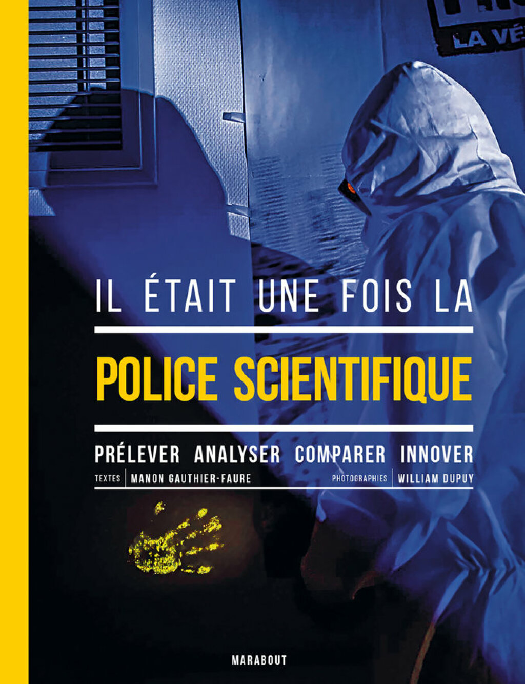 Il était une fois la police scientifique