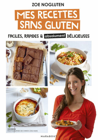 Cover image: Zoé nogluten - Mes recettes sans gluten 9782501177283
