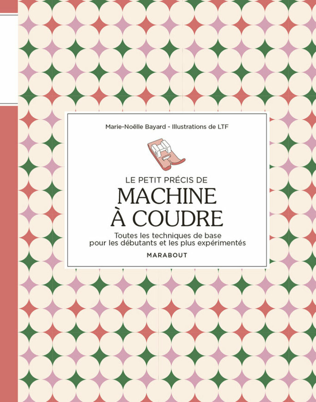 Le petit précis de machine à coudre