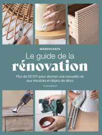 Cover image: Le guide de la rénovation 9782501178723
