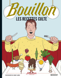 Cover image: Les recettes culte - Bouillon 9782501179416