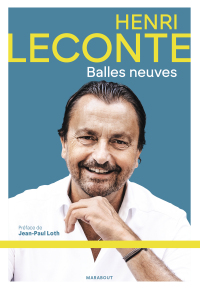 Cover image: Henri Leconte - Balles neuves 9782501178990