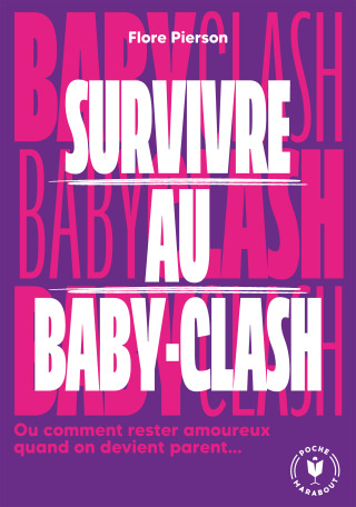 Cover image: Survivre au baby clash 9782501188760