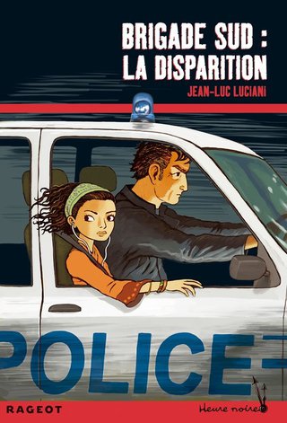 Cover image: Brigade sud : la disparition 9782700240610